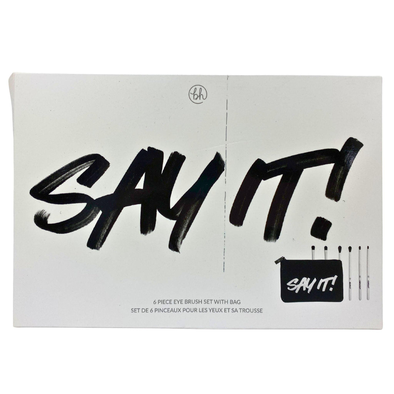 BH Cosmetics "Say It" 6 pieces eye brush Set With Bag (32 Pcs Lot) - Discount Wholesalers Inc